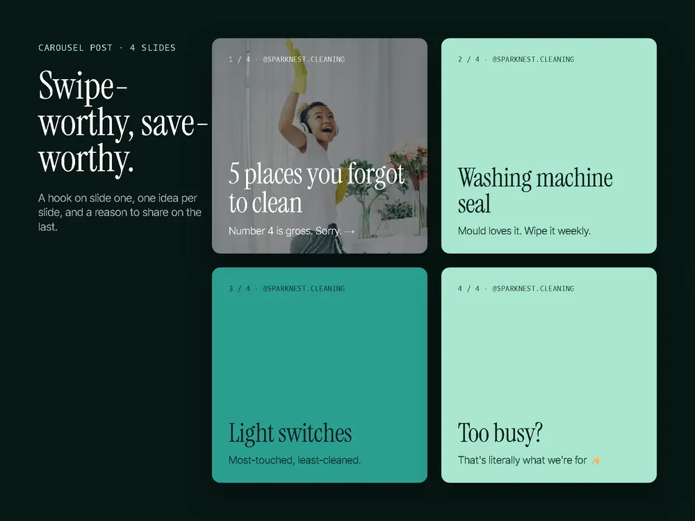 Four-slide carousel for SparkNest Cleaning: "5 places you forgot to clean: Number 4 is gross. Sorry. →"; "Washing machine seal: Mould loves it. Wipe it weekly."; "Light switches: Most-touched, least-cleaned."; "Too busy?: That's literally what we're for ✨"